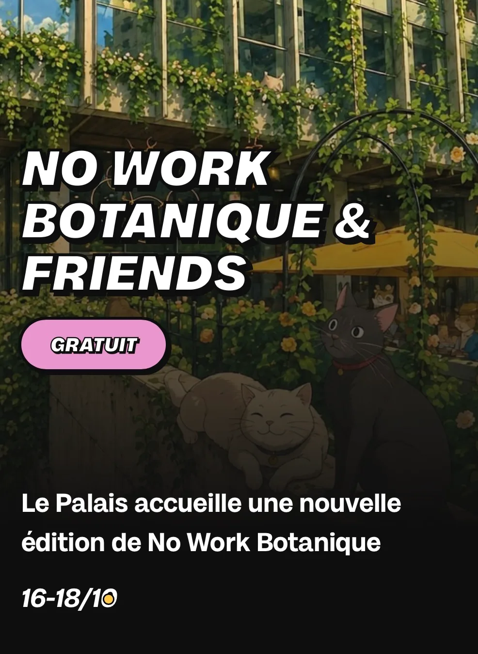 No Work Botanique & Friends